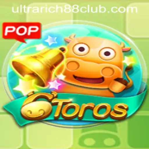 Discover the Excitement of 6Toros at UltraRich88 Casino