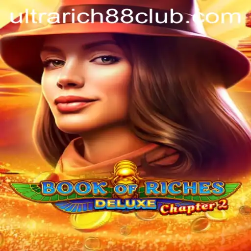 Unveiling BookofRichesDeluxeChapter2: A New Gaming Experience at UltraRich88 Casino