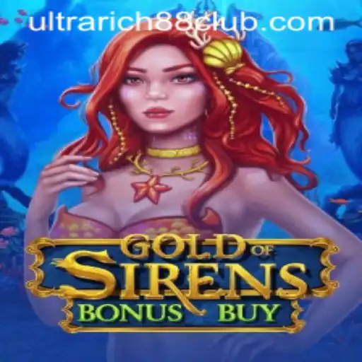 Discover the Wonders of GoldofSirensBonusBuy at UltraRich88 Casino