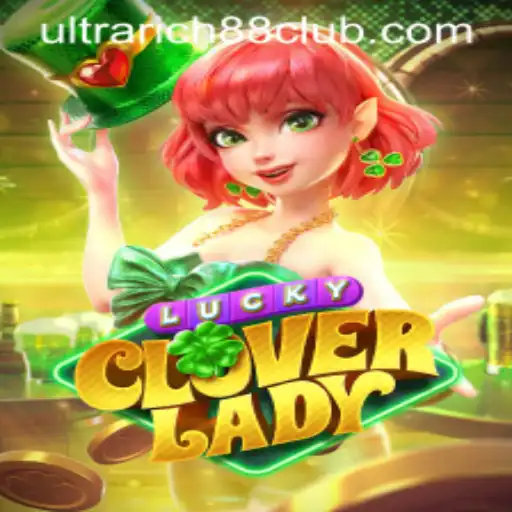 Discover the Magic of LuckyCloverLady at UltraRich88 Casino