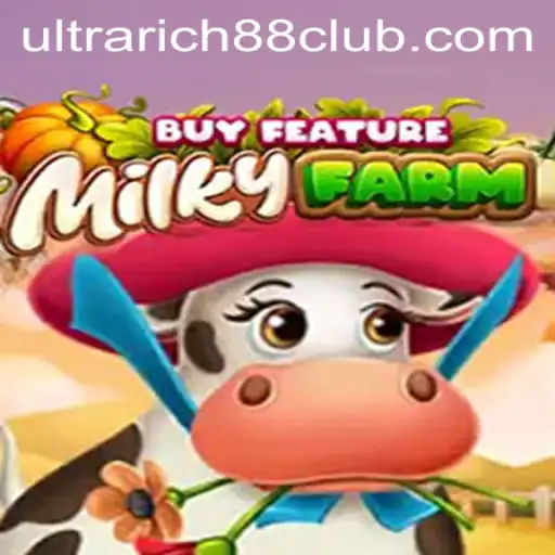 Experience Thrills with MilkyFarmBuyFeature at UltraRich88 Casino