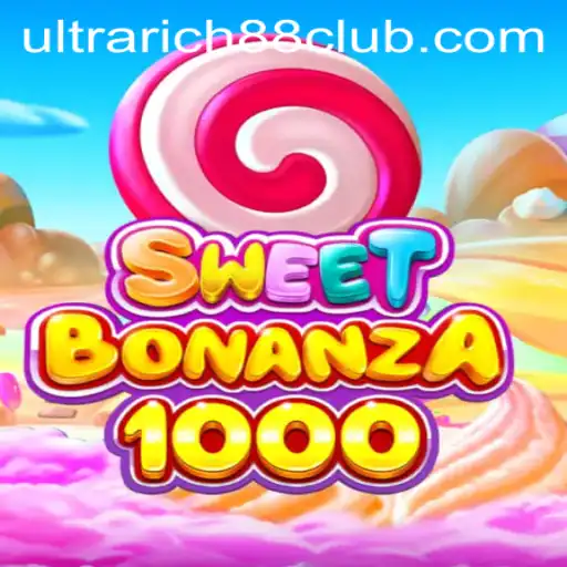 Discover the Excitement of SweetBonanza1000 at UltraRich88 Casino